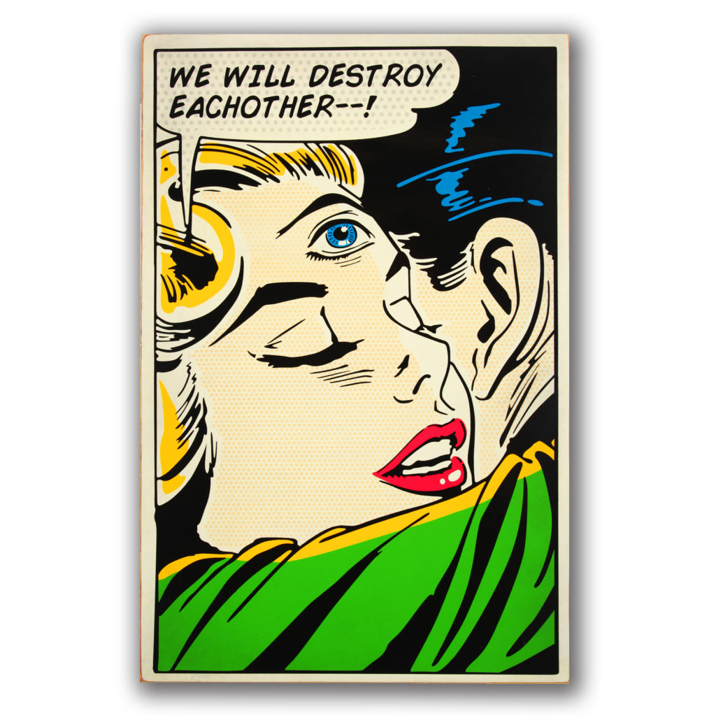 We Will Destroy Each Other…….
